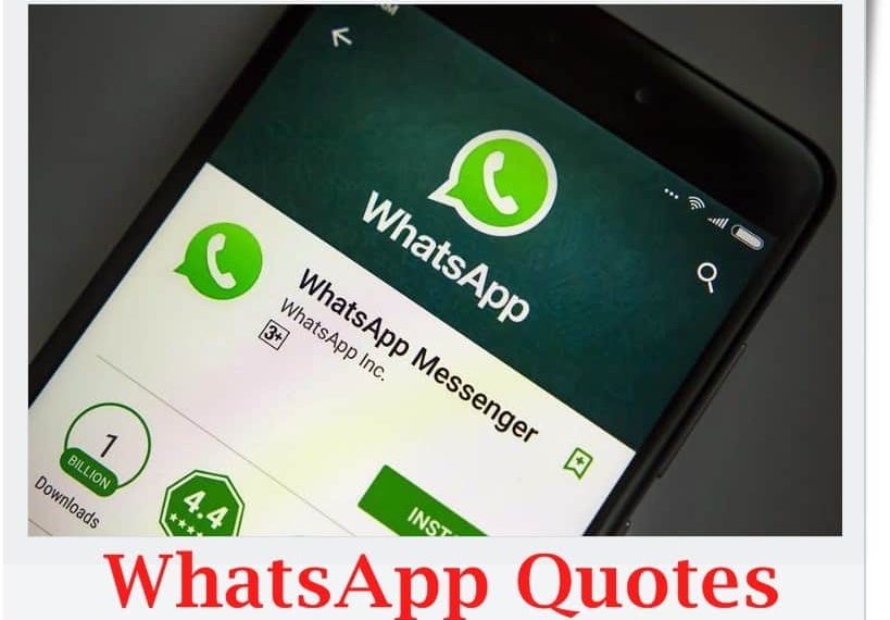 WhatsApp Status quotes on all Topics