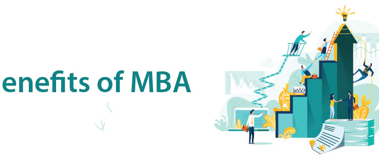 Benefits Of MBA | Away Some Article & Blog